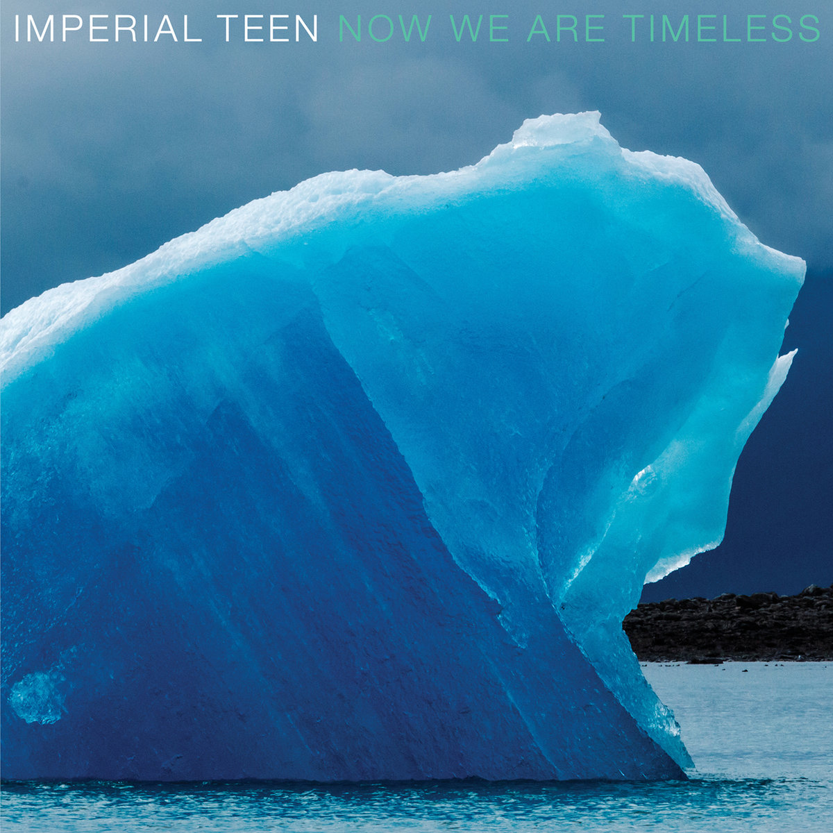 Imperial Teen • <i>Now We Are Timeless</i>