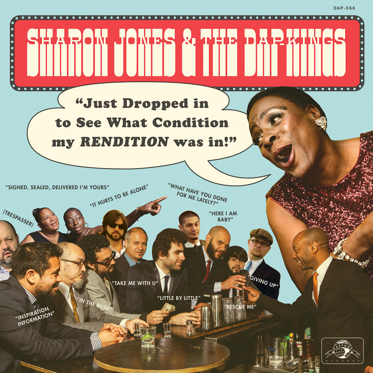 Sharon Jones + The Dap-Kings • <i>Just Dropped In (To See What Condition My Rendition Was In)</i>