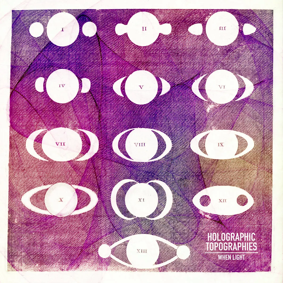 WHEN LIGHT &bull; <i>Holographic Topographies</i>